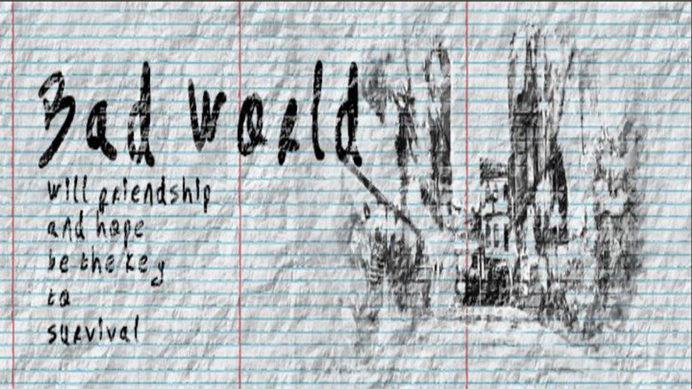Bad World still