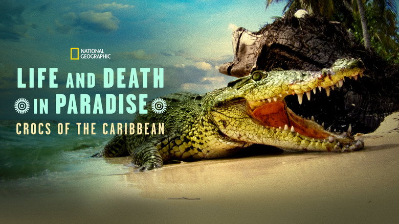 Life and Death in Paradise: Crocs of the Caribbean still