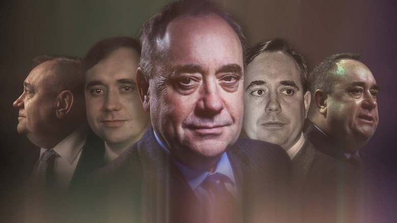 Alex Salmond: The Man Who Changed Scotland still
