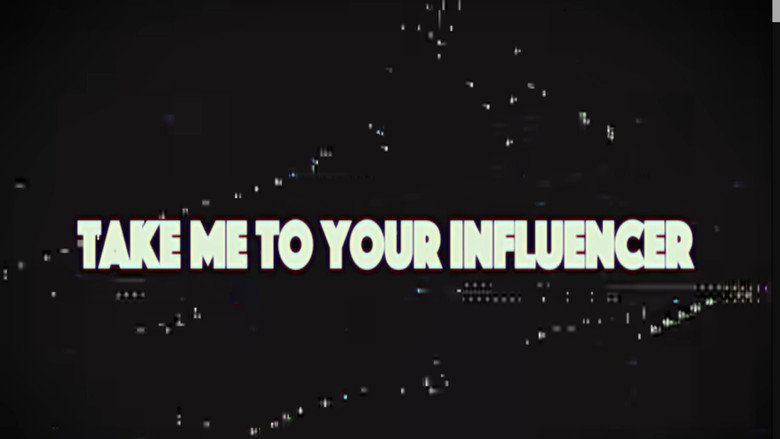 Take Me to Your Influencer still